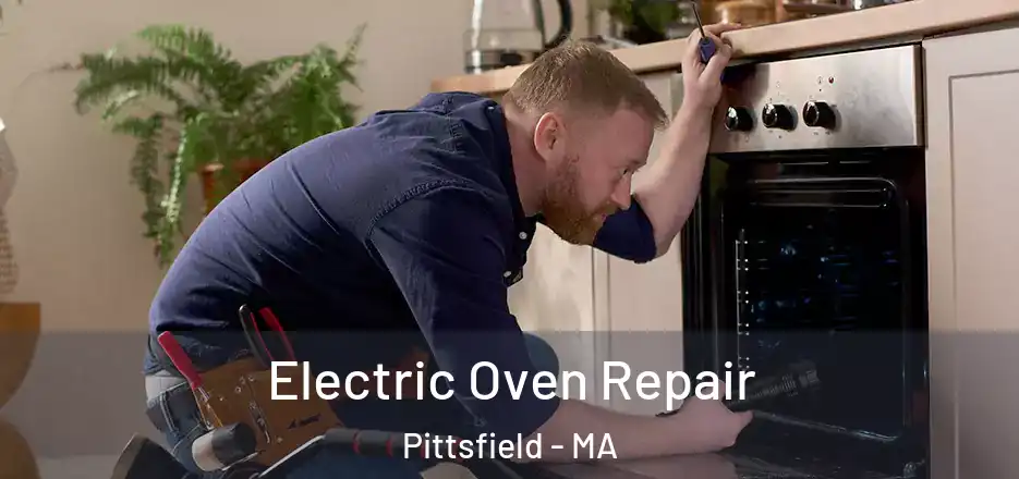 Electric Oven Repair Pittsfield - MA