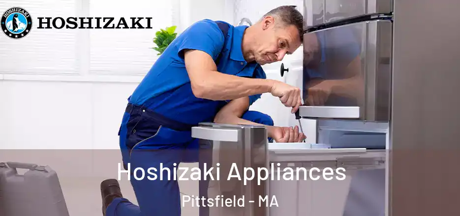 Hoshizaki Appliances Pittsfield - MA